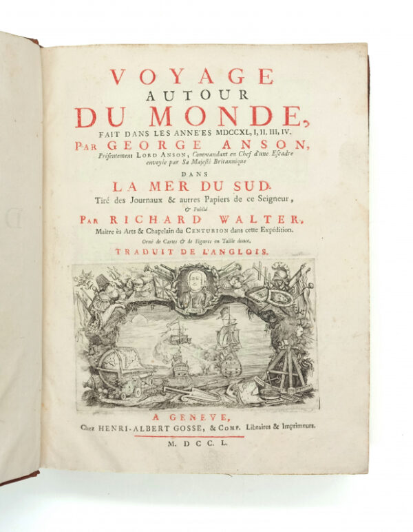 <span class="artist-name-product">ANSON  George</span> Voyage autour du monde fait dans les années MDCCXL, I, II, III, IV... dans la mer du sud... publié par Richard Walter.