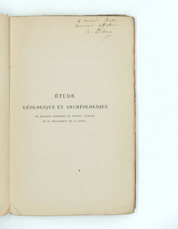 <span class="artist-name-product">DEBRAY  Henri</span> Étude géologique & archéologique de quelques tourbières du littoral flamand et du département de la Somme.