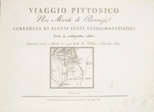 <span class="artist-name-product">LOSE Federico & Carolina</span> Viaggio Pittorico nei Monti de Brianza Corredato di Alguni Cenni Storico-Statistici diviso in Ventiquattro Vedute. – Image 3