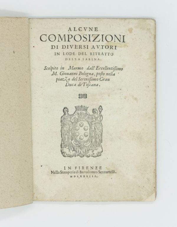 <span class="artist-name-product">SERMARTELLI Michelangelo</span> Alcune composizioni di diversi autori in lode del ritratto della Sabina, Scolpito in Marmo dall'Eccellentissimo M. Giovanni Bologna, posto nella piazza del Serenissimo Grand Duca di Toscana. – Image 2